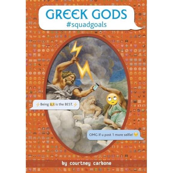 Pre-Owned Greek Gods #Squadgoals (Hardcover) 1524715646 9781524715649