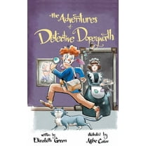 The Adventures of Detective Dopeyworth (Paperback) by Elizabeth Green