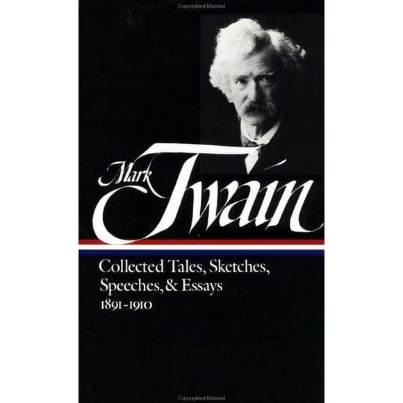 Pre-Owned Mark Twain: Collected Tales, Sketches, Speeches, and Essays Vol. 2 1891-1910 (LOA #61) 9780940450738