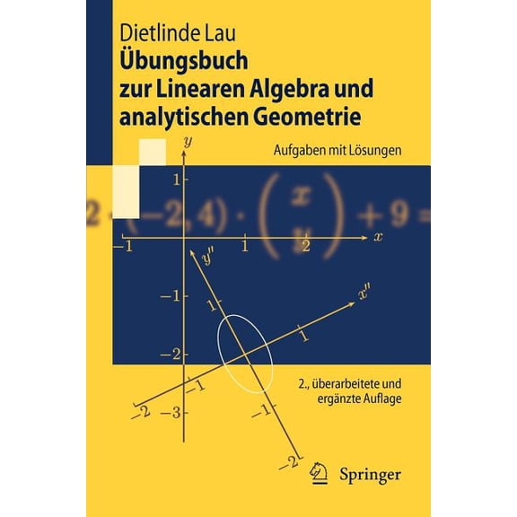 Springer-Lehrbuch Ãbungsbuch Zur Linearen Algebra Und Analytischen Geometrie: Aufgaben Mit Lösungen, (Paperback)