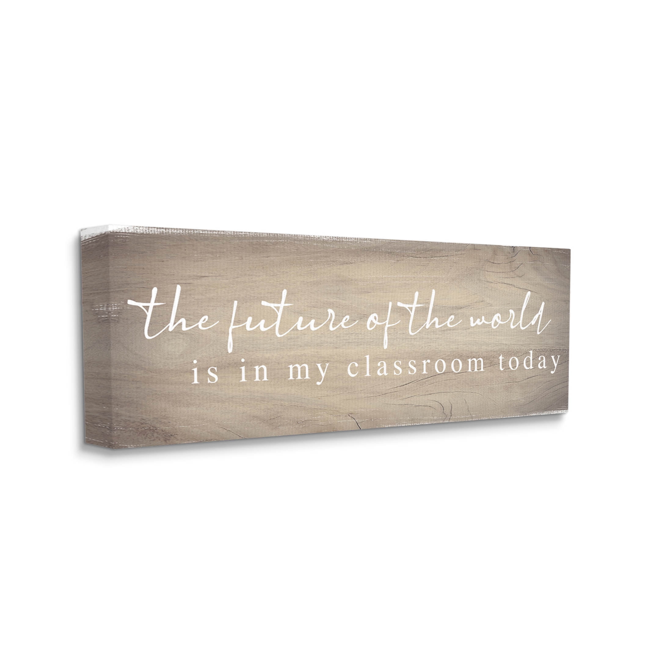Stupell Industries Rustic Classroom Teacher Quote Graphic Art Gallery Wrapped Canvas Print Wall Art, Design by Daphne Polselli