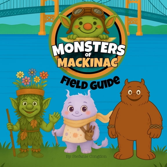 Monsters of Mackinac Field Guide, (Paperback)