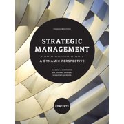 Strategic Management: A Dynamic Perspective - Concepts, First Canadian Edition, Pre-Owned  Paperback  0132068370 9780132068376 Mason A. Carpenter, William Gerard Sanders, Kenneth F. Harling