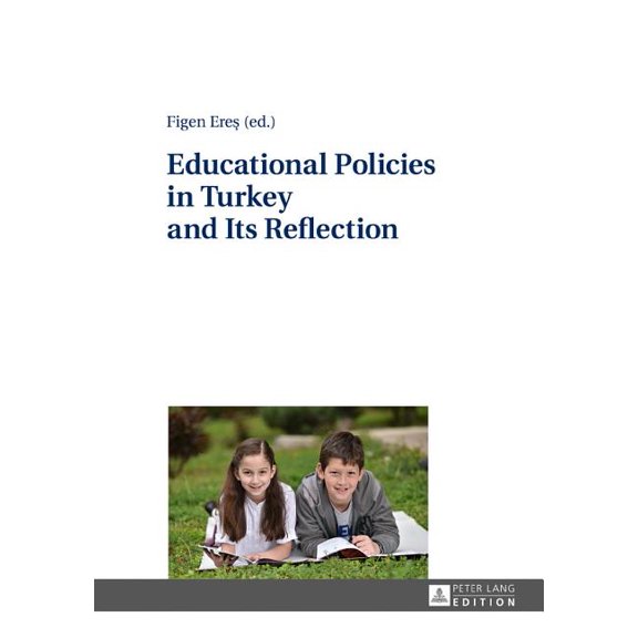 Educational Policies in Turkey and Its Reflection, (Hardcover)