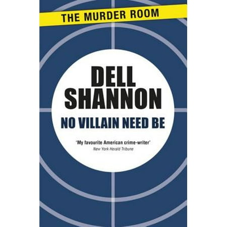 No Villain Need Be - eBook (Best Villains In Literature)