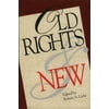 Old and New Rights (The Rights Explosion), Used [Hardcover]