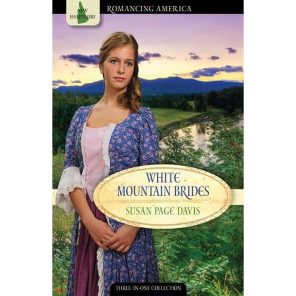 Pre-Owned White Mountain Brides: Return to Love/A New Joy/Abiding Peace (Romancing America: New Hampshire) (Paperback) 1602605831 9781602605831