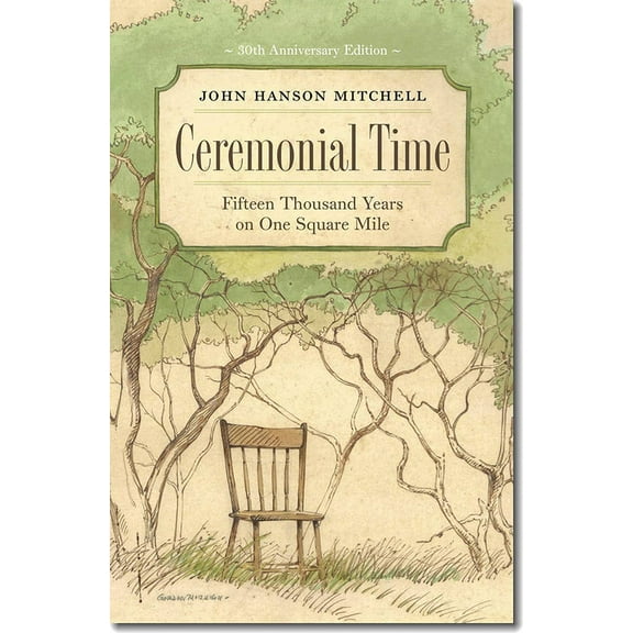 Ceremonial Time : Fifteen Thousand Years on One Square Mile (Paperback)