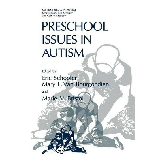 Current Issues in Autism Preschool Issues in Autism, (Hardcover)