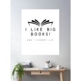 thumbnail image 2 of I Like Big Books And I Cannot Lie Poster Wall Art, Modern Wall Decor For Living Room Bedroom, 12x18 UNFRAMED, 2 of 3