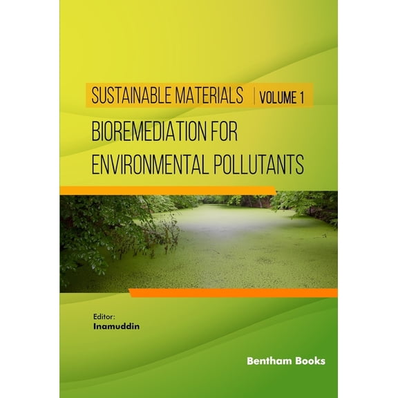 Sustainable Materials Bioremediation for Environmental Pollutants, Book 1, (Paperback)