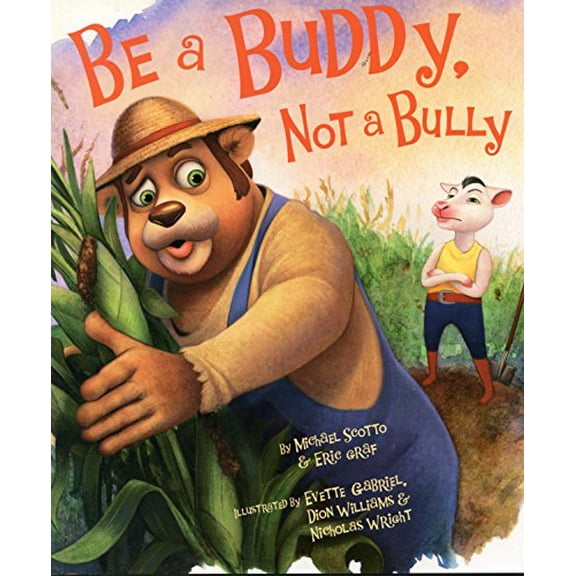 Pre-Owned Be A Buddy, Not A Bully Paperback