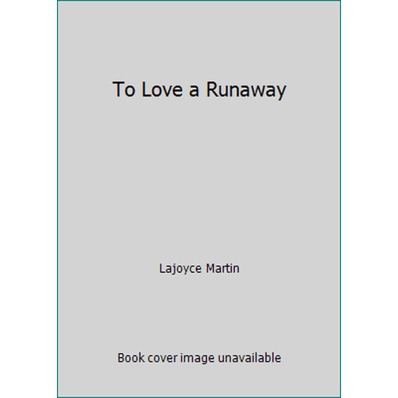 Pre-Owned To Love a Runaway (Paperback) 0932581420 9780932581426
