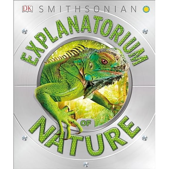 Pre-Owned Explanatorium of Nature (Hardcover) 9781465463630