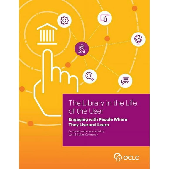 Library in the Life of the User: Engaging with People Where They Live and Learn (Paperback)