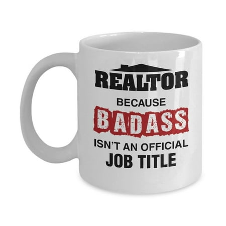 Badass Realtor Funny Real Estate Agent Gift Coffee