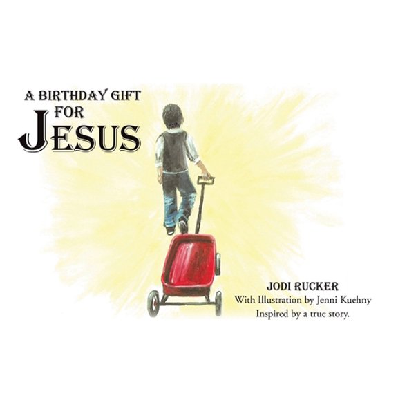 Pre-Owned A Birthday Gift for Jesus (Hardcover) 1636301762 9781636301761