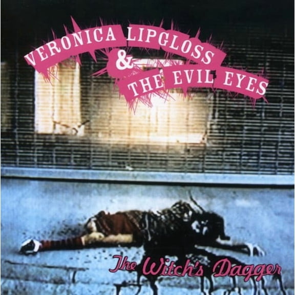 Veronica Lipgloss & the Evil Eyes - The Witch's Dagger - Punk Rock - CD