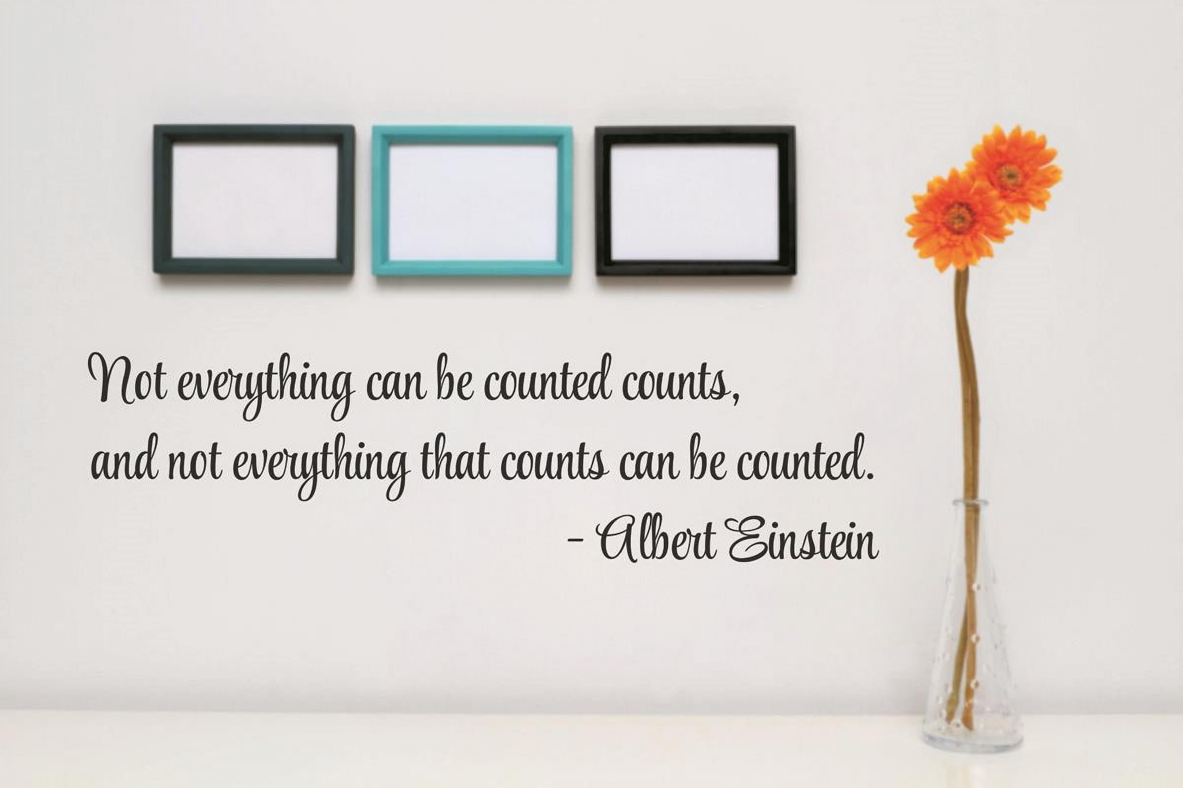 Wall Design Pieces Not Everything That Can Be Counted Counts, And Not