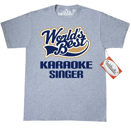Inktastic Karaoke Singer (Gift Idea) T-Shirt Worlds Best Greatest Gift For Mens Adult Clothing Apparel Tees T-shirts