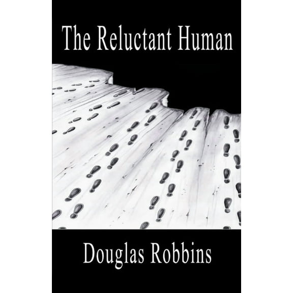 The Reluctant Human, (Paperback)