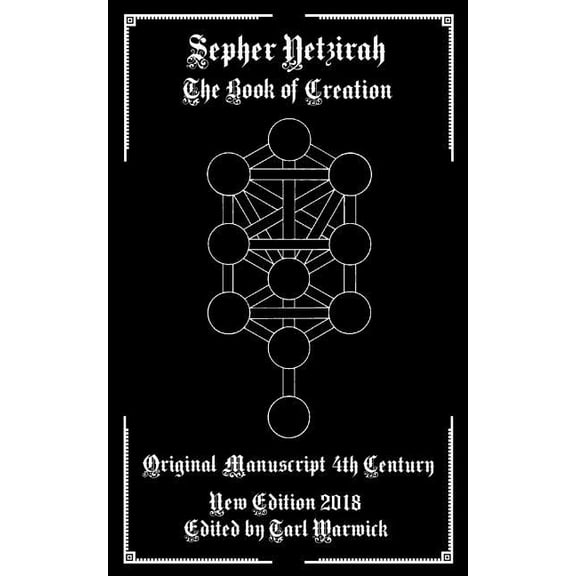 Sepher Yetzirah: The Book of Creation