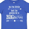 thumbnail image 4 of Inktastic So I'm Little, but I'm Going to Be a Big Brother Boys Toddler T-Shirt, 4 of 5