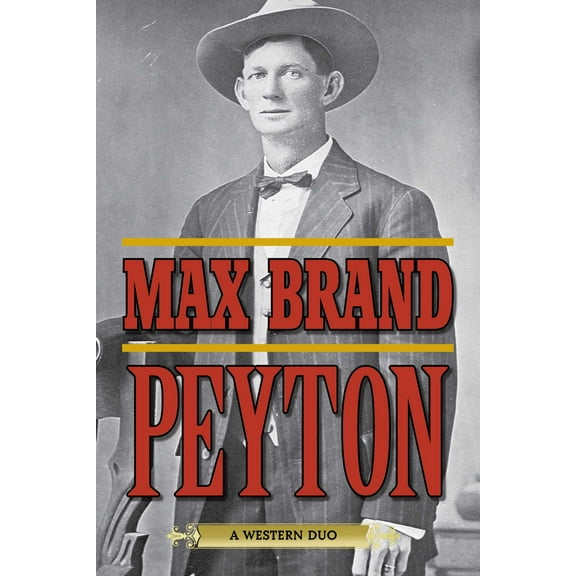 Peyton : A Western Duo (Paperback)