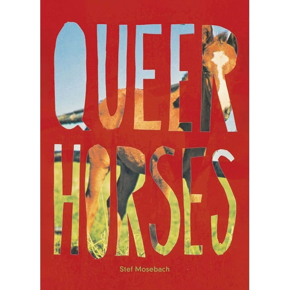 Queer Horses, (Paperback)