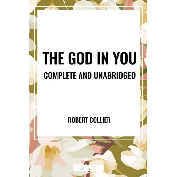 God in You: Complete and Unabridged, (Paperback)