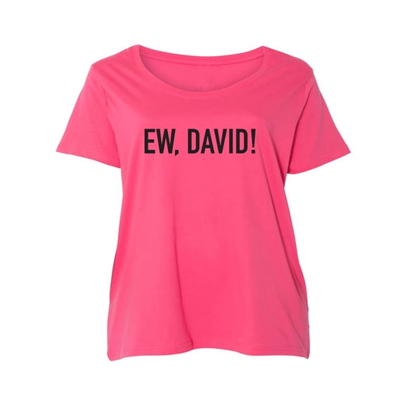 Ew, David! Womens Plus Size Scoopneck Tee