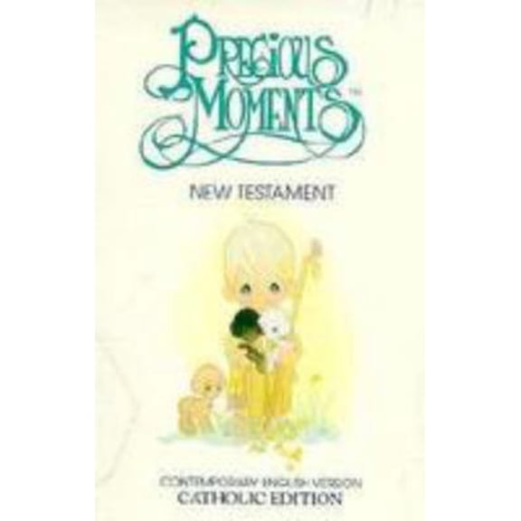 Pre-Owned Precious Moments New Testament/Contemporary English Version/Catholic Edition (Paperback) 0840720475 9780840720474