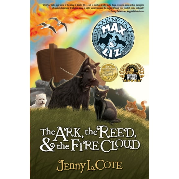 Amazing Tales of Max & Liz The Ark, the Reed, and the Fire Cloud: Volume 1, Book 1, (Paperback)