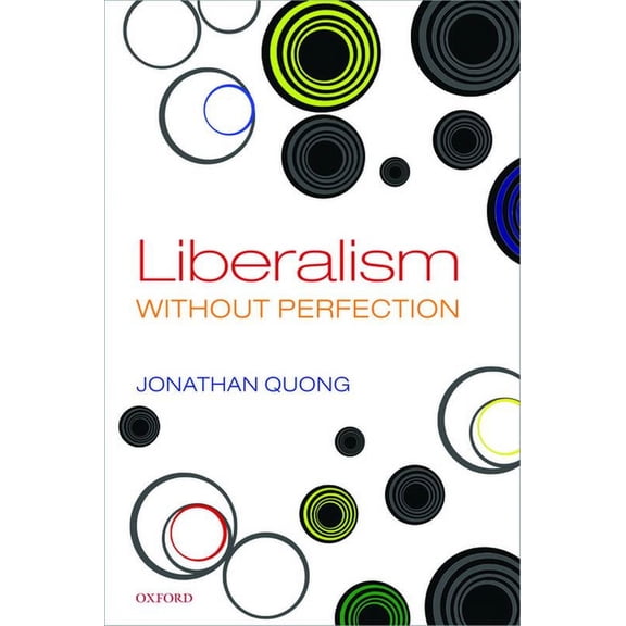 Liberalism Without Perfection, (Paperback)