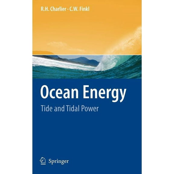 Ocean Energy: Tide and Tidal Power, (Hardcover)