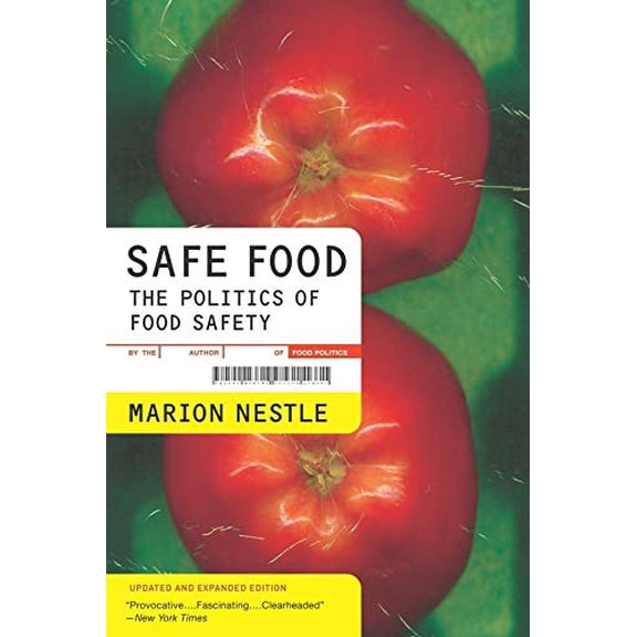 Pre-Owned Safe Food: The Politics of Food Safety (Volume 5) (California Studies in Food and Culture) (Paperback) 0520266064