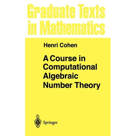 UPC: 9783540556404 | Graduate Texts in Mathematics: A Course in Computational Algebraic Number Theory (Hardcover)