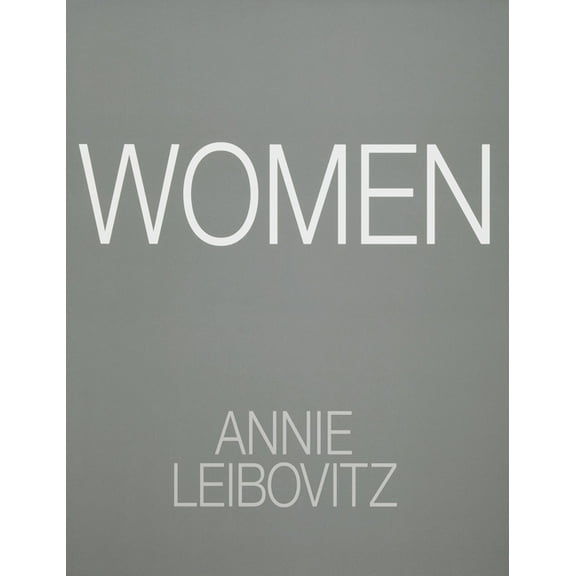 Annie Leibovitz: Women: 2025 Edition, (Hardcover)