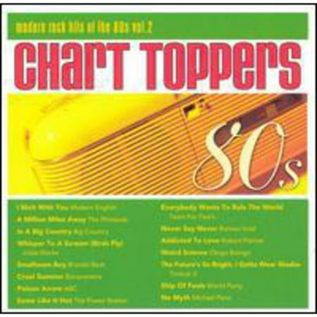 Chart Toppers: Modern Rock Hits Of The 80's Vol.2