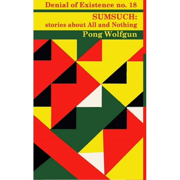 Sumsuch: stories about All and Nothing, (Hardcover)