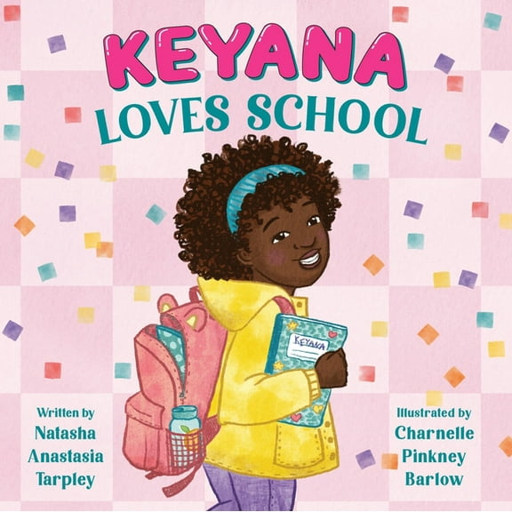 Keyana Keyana Loves School, Book 3, (Hardcover)