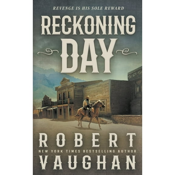 Reckoning Day: A Classic Western Novella, (Paperback)