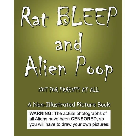 Rat BLEEP and Alien Poop, (Paperback)
