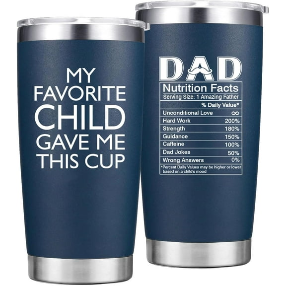 Gifts for Dad from Daughter Son - My Favorite Child Gave Me This Cup - Funny Mug Birthday Gifts for Dad Men Father Husband - 20 Oz Tumbler Navy Blue