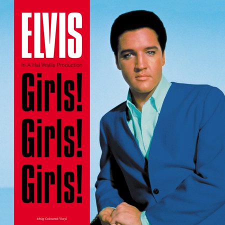 Elvis Girls! Girls! Girls! (Vinyl Record) 12 Album Coloured Vinyl