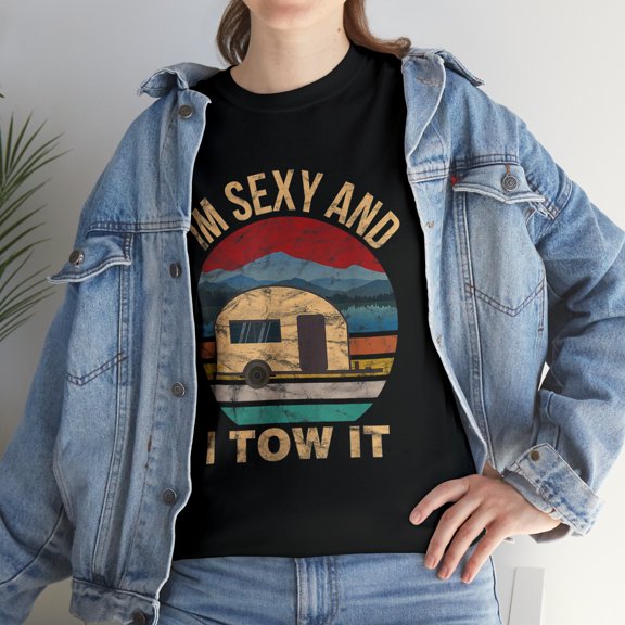 RV Campers - Im Sexy and I Tow It Funny Camper T-Shirt