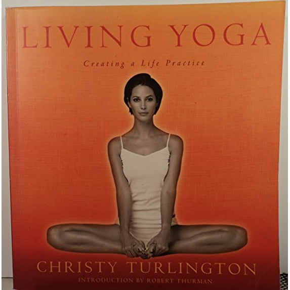 Pre-Owned Living Yoga: Creating A Life Practice (Paperback) 0786886889