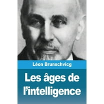 Les âges de l'intelligence, (Paperback)