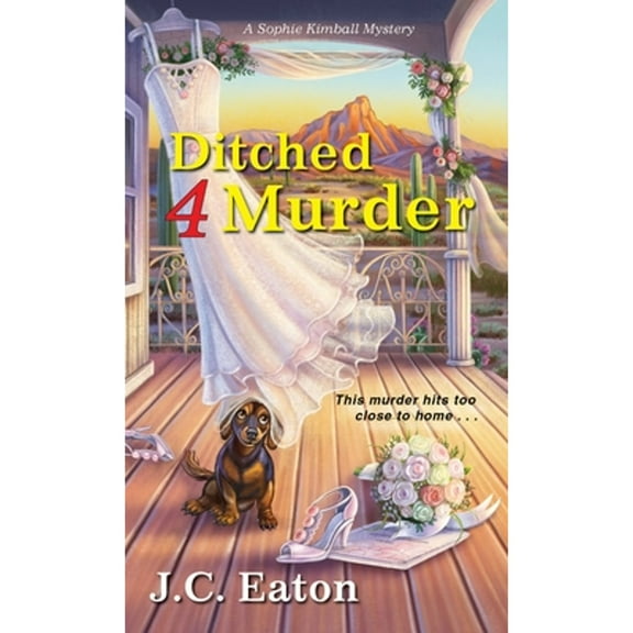 Sophie Kimball Mystery: Ditched 4 Murder (Series #2) (Paperback)