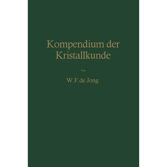 Kompendium Der Kristallkunde, (Paperback)